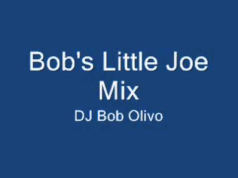 Bob's Little Joe Mix.wmv
