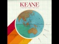 Keane - Higher Than The Sun - LYRICS 