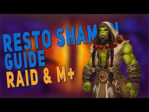 BfA 8.3 RESTO SHAMAN GUIDE (RAID & M+) | Rotation, Talents, Stats & Corruption | WoW Patch 8.3