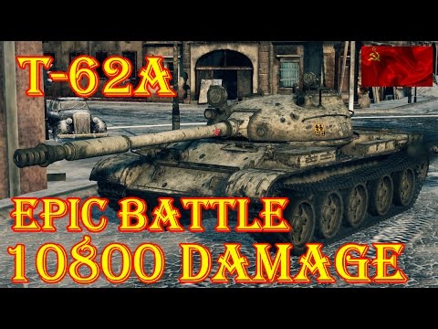 T-62A  Epic battle! 7 Kills , 10.8k Damage  Winter Himmelsdorf