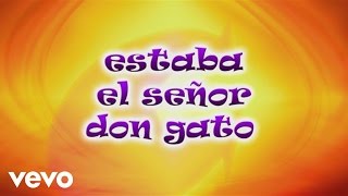 CantaJuego - Estaba el Señor Don Gato