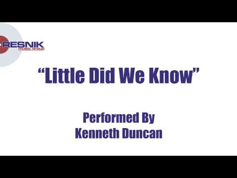 Kenneth Duncan- Little Did We Know