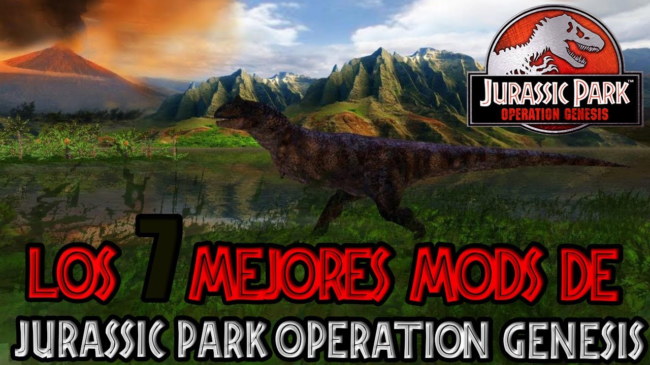LOS 7 MEJORES MODS DE JURASSIC PARK OPERATION GENESIS
