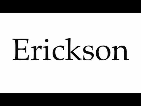 How to Pronounce Erickson