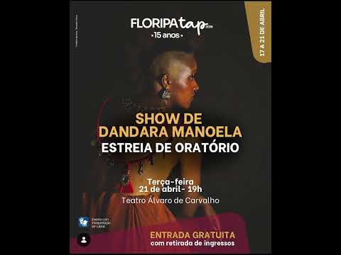 Show de Dandara Manoela 21/04 Hora : 21h TAC Teatro Álvaro de Carvalho Centro Entrada Gratuita