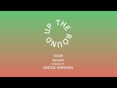 Ouer - The Ascent (Adesse Versions Remix)
