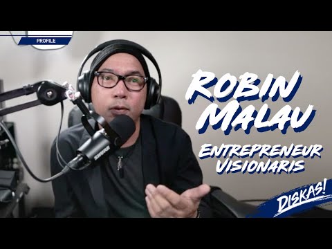 DISKAS EPISODE 45 : ROBIN MALAU - ENTREPRENEUR VISIONARIS