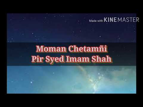 Moman Chetamni | Syed Imam Shah