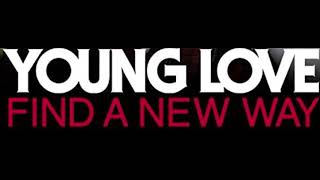 Young Love   Find A New Way (Morel's Pink Noise Vocal Mix)