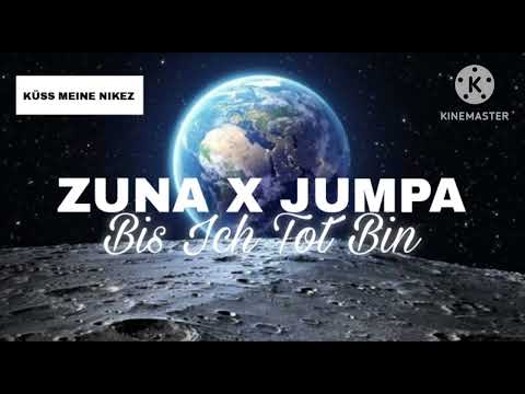 ZUNA X JUMPA - BIS ICH TOT BIN (Official Audio) 