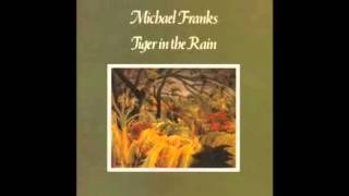 Michael Franks- when it's over
