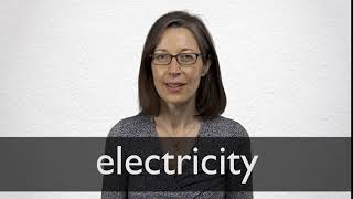 How to pronounce ELECTRICITY in British English