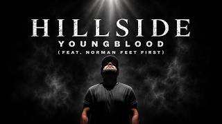 Video Hillside - Youngblood (feat. Norman Ovitch & Martin Prys) (Offic