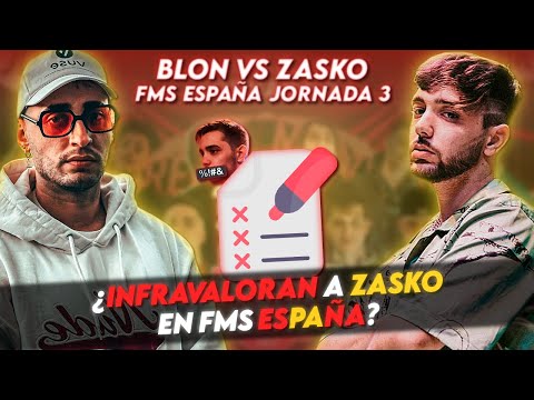 ¿INFRAVALORAN A ZASKO EN FMS ESPAÑA? | BLON VS ZASKO FMS ESPAÑA J3