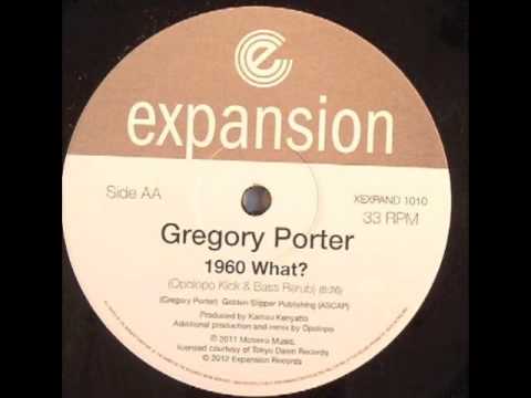 Gregory Porter - 1960 What (Opolopo Kick & Bass Rerub)