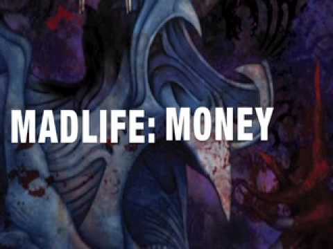 MONEY by MADLIFE from the album (Angry Sonnets for the Soul)