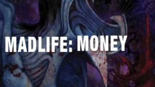 MONEY by MADLIFE from the album (Angry Sonnets for the Soul)