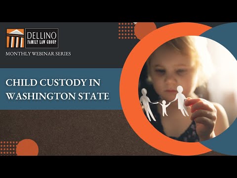 WEBINAR: Child Custody in Washington State
