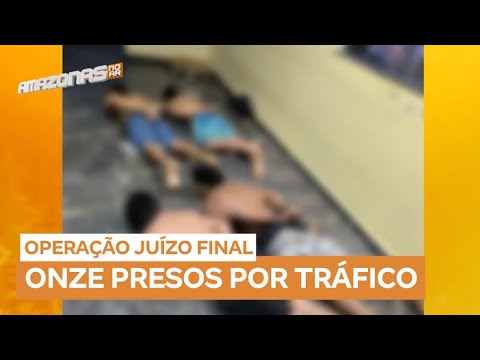 Megaoperação no Amazonas prende 11 por tráfico; líder segue foragido