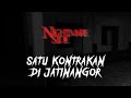 SATU KONTRAKAN DI JATINANGOR NIGHTMARE SIDE OFFICIAL 2024 ARDAN RADIO