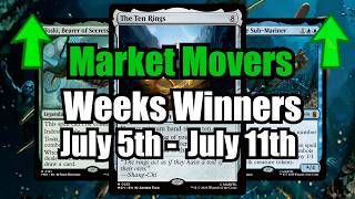 MTG Movers Of The Week! July 5th - July 11th | Cards On The Up! Toski & The Ten Rings!