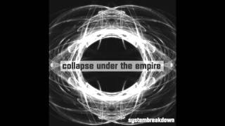 Collapse Under The Empire - Depending On You