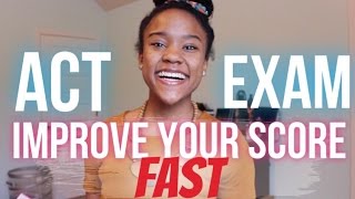 Last Minute ACT Test Taking Advice: Improve Your Score FAST