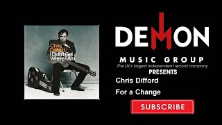 Chris Difford - For a Change