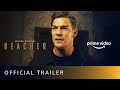 Reacher - Official Trailer | New English Series | Alan Ritchson | Amazon Prime Video