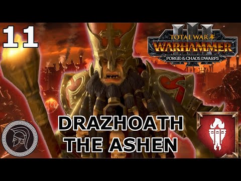 Total War Warhammer 3 - Drazhoath The Ashen - Forge Of The Chaos Dwarfs - Part 11 (No Commentary)