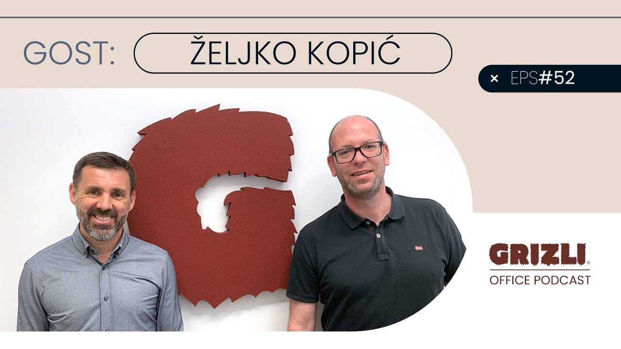 Grizli Office Podcast #52 - Željko Kopić, Igrači s ovih prostora posjeduju gen kreativnosti