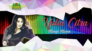 Download lagu YULIA CITRA - MIMPI MANIS mp3 Download lagu YULIA CITRA - MIMPI MANIS mp3