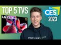 CES 2023 The Top 5 TVs You Need To See