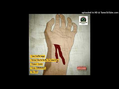 Elfas On The Mic ft. Tira-Teimas & D.O.G - Está no Sangue 2021
