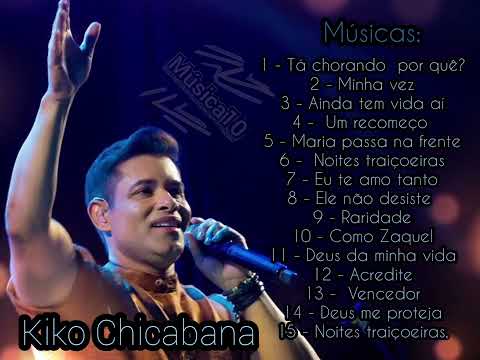 Kiko Chicabana cantando louvores INÉDITOS! Chicabana 2024, Chicabana atualizado!