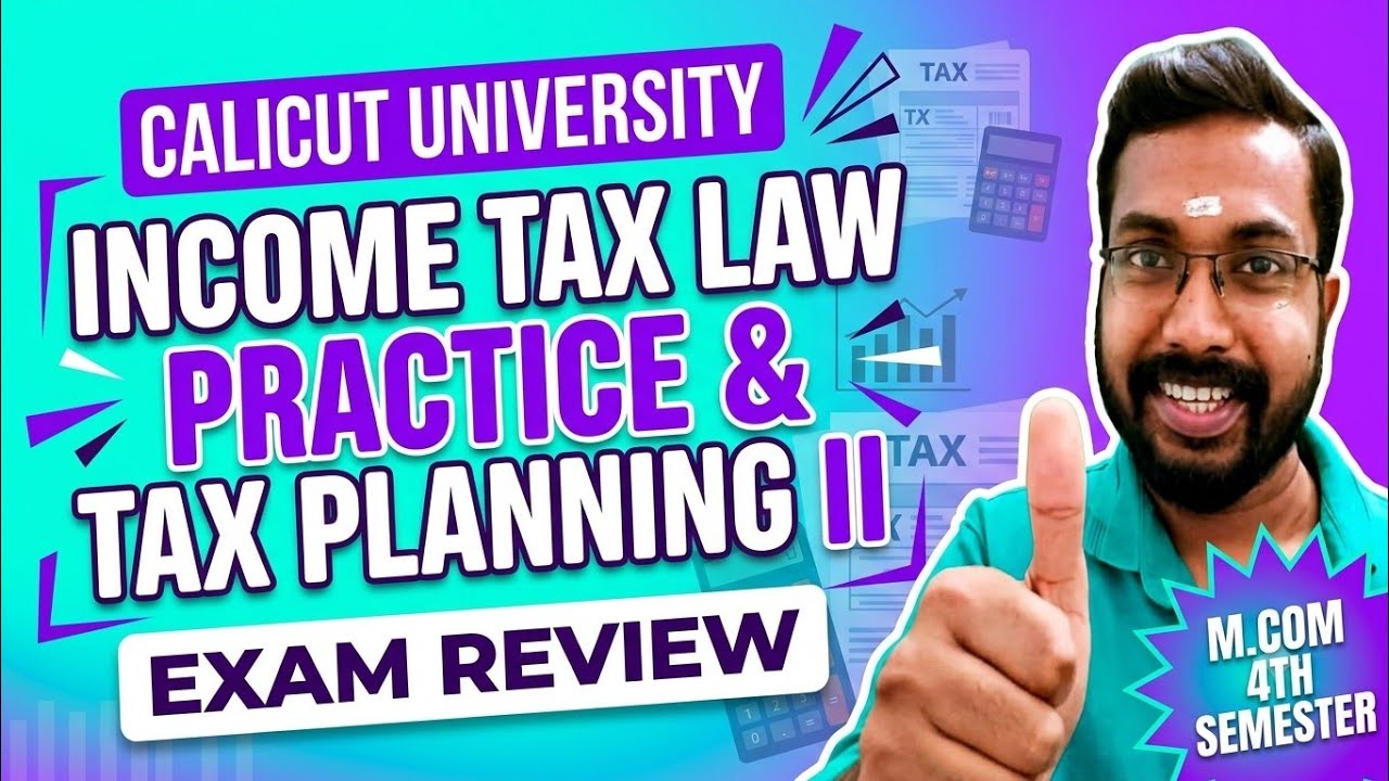 Exam Review 🔥|Income Tax Law, Practice & Tax Planning-2|Calicut University M.com 4th Semester 
