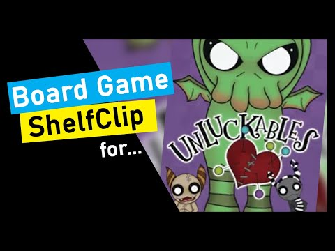 ShelfClips: Unluckables (Short Board Game Preview)