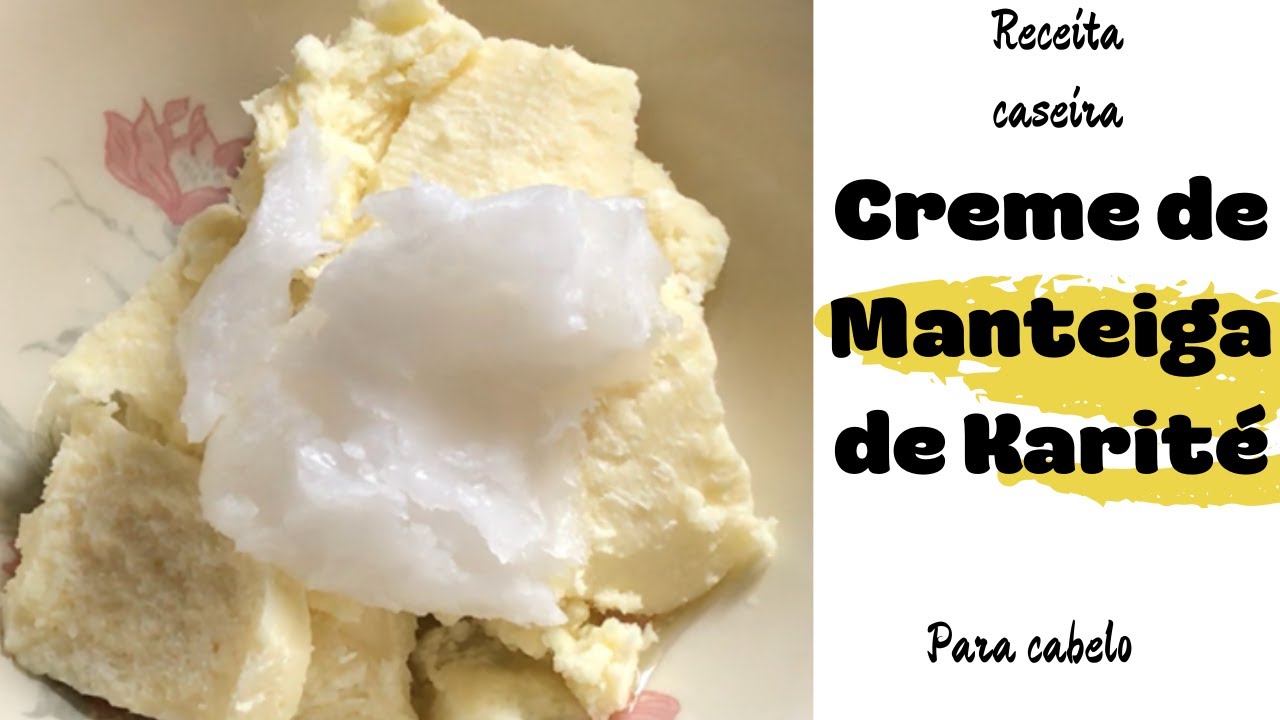 Creme de Manteiga de Karite (DIY) | Crespissima