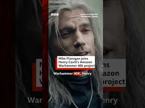 Mike Flanagan joins Henry Cavill's Amazon Warhammer 40k project #Warhammer40K #HenryCavill #BBCNews