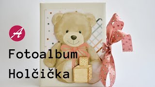 Fotoalbum pro miminko No.209 ... Holčička/Little Girl
