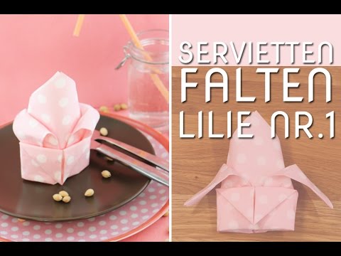 Servietten falten: Lilie #1 - Faltanleitung - Talu.de