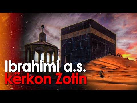 Profeti Ibrahim a.s gjate femijerise dhe profecise!