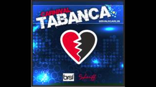 Carnival Tabanca- BUNJI GARLIN
