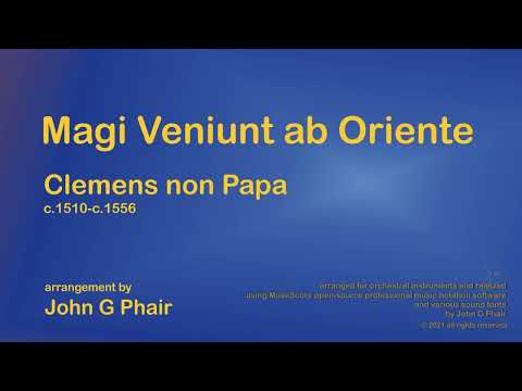Clemens non Papa - Magi Veniunt
