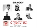 Shaggy Ft Don Omar Farruko Faydee Mohombi Costi Te Quiero Mas I Need Your Love