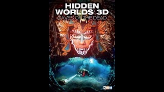 Official Trailer - HIDDEN WORLDS 3D - CAVES OF THE DEAD (2013)