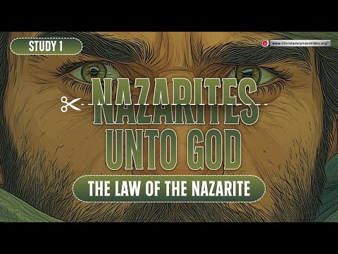 Nazarites unto God #1 'Yahweh Bless thee and keep thee' [New for 2026]