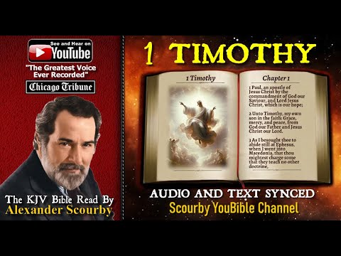54 | Book of 1 Timothy | Read by Alexander Scourby | The GREATEST VOICE Ever Recorded! .