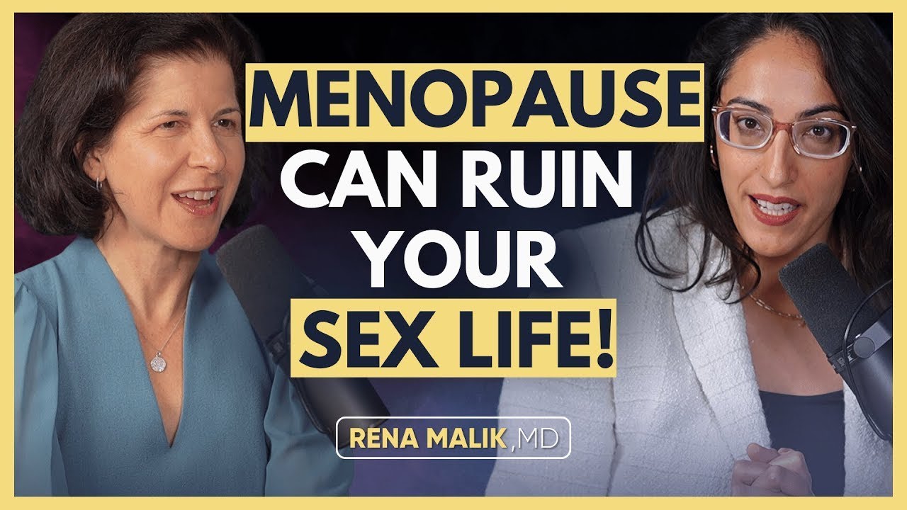 Treat Menopause to Save your Sex Life! Ft. Dr. Sharon Parish