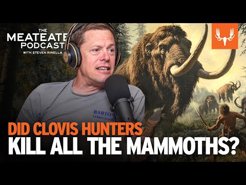 Did Clovis Hunters Kill All the Mammoths? | The MeatEater Podcast